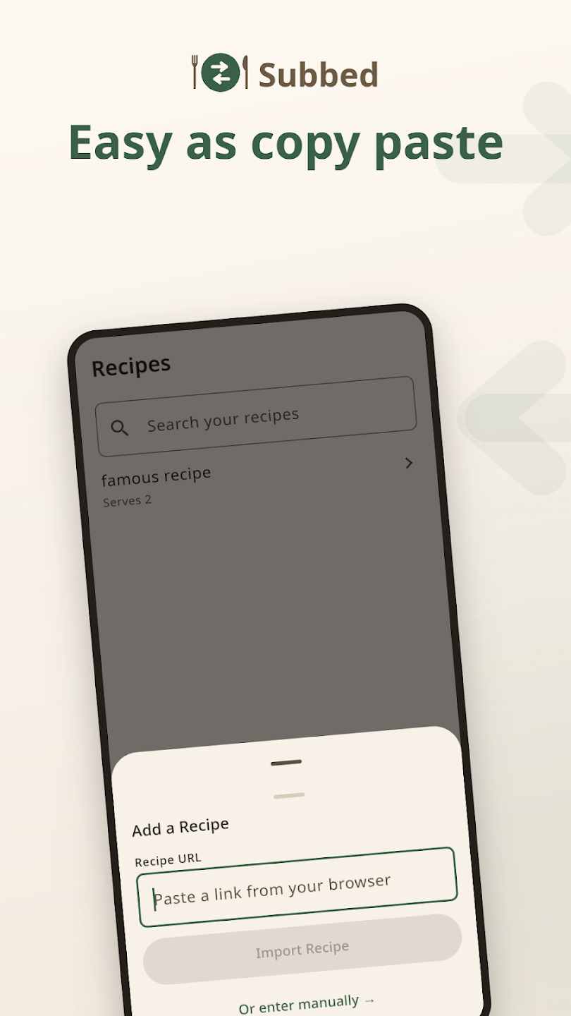 Subbed's Add a Recipe screen: pasting a recipe link to import it, with a manual entry option.